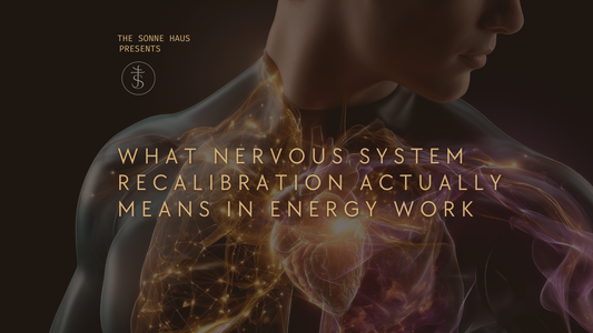 What Nervous System Recalibration Actually Means in Energy Work