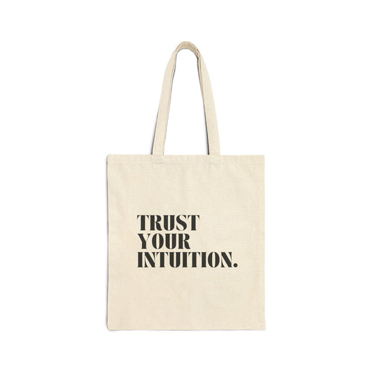 Trust Your Intuition Tote Bag, Inspirational Canvas Bag, Eco-Friendly Shopping Tote, Gift for Her, Motivational Bag - The Sonne Haus