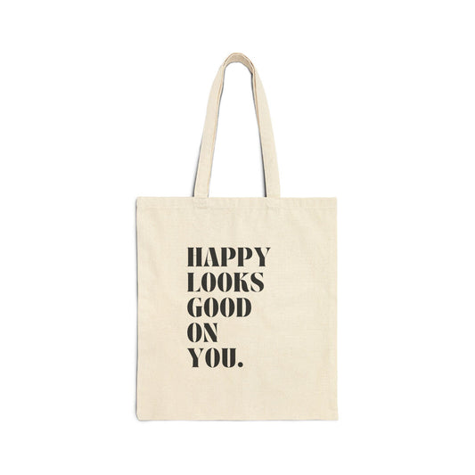 Happy Looks Good On You Tote Bag, Minimalist Canvas Bag, Eco-Friendly Grocery Tote, Gift for Her, Everyday Shopper, Stylish Reusable Tote - The Sonne Haus